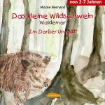 Das kleine Wildschwein Waldemar „Im Darßer Urwald“